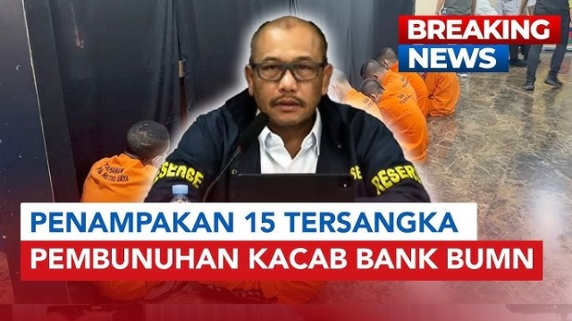 Jawaban Tak Terduga Polisi Ditanya Kenapa Pelaku Kasus Kacab Bank Tak Diganjar Pasal Pembunuhan Berencana