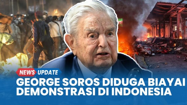 Saat Media Rusia Sebut George Soros Danai Demo Rusuh Indonesia, Sejumlah Lembaga Terseret!