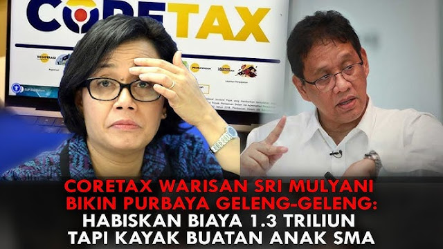 Coretax Rp1,3 Triliun seperti Buatan Anak SMA, DPR Minta Audit Proyek Aplikasi Perpajakan Sri Mulyani