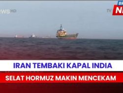 Iran Tembaki Kapal Dagang di Selat Hormuz: Ancaman Blokade Total dan Dampaknya